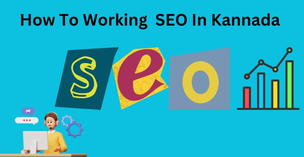 How To Working  SEO In Kannada